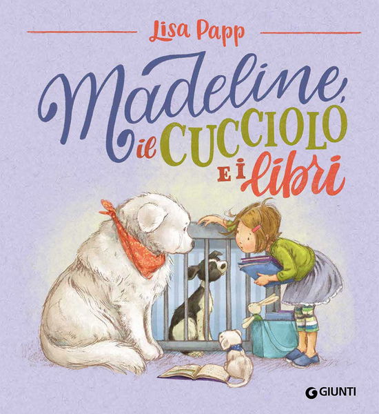 Madeline, Il Cucciolo E I Libri. Ediz. A Colori - Lisa Papp - Books -  - 9788809898684 - 