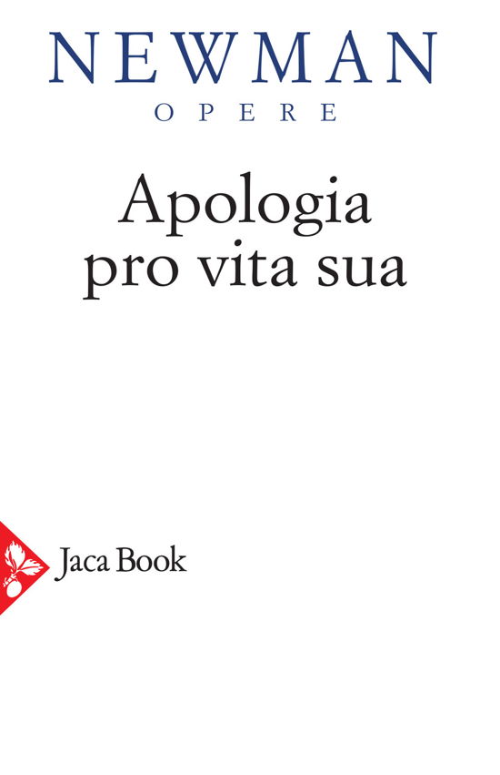 Cover for Newman John Henry · Apologia Pro Vita Sua #04 (Book)
