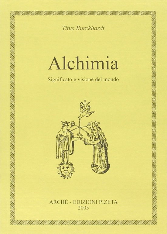 Cover for Titus Burckhardt · Alchimia. Significato E Visione Del Mondo (Book)