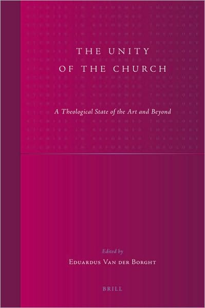 Cover for Forthcoming · The Unity of the Church (Studies in Reformed Theology) (Hardcover Book) (2009)