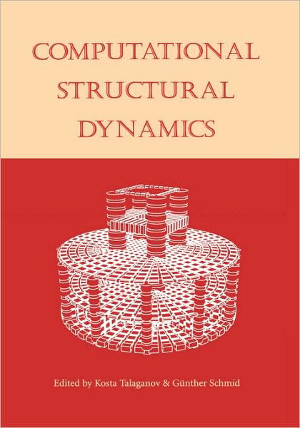 Cover for Talaganov · Computational Structural Dynamics: Proceedings of the International Workshop, IZIIS, Skopje, Macedonia, 22-24 February 2001 (Hardcover bog) (2002)