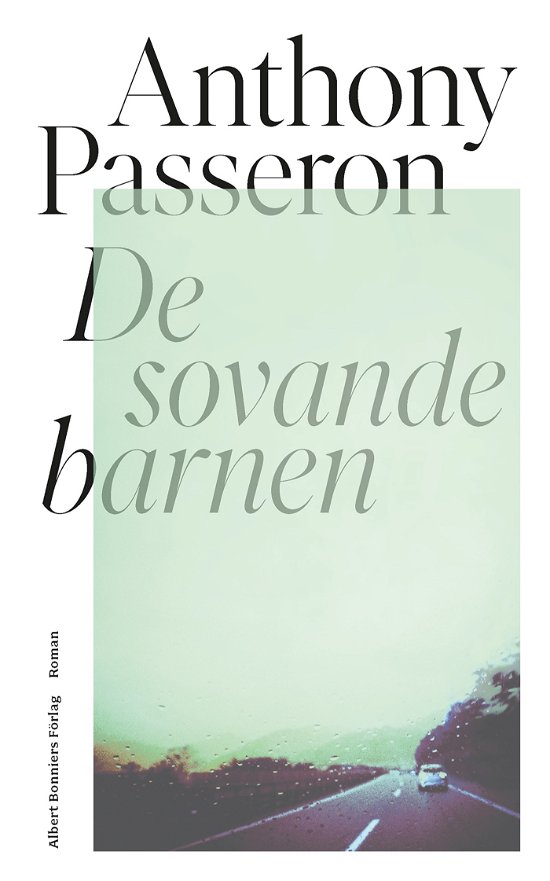 Cover for Anthony Passeron · De sovande barnen (Inbunden Bok) (2024)