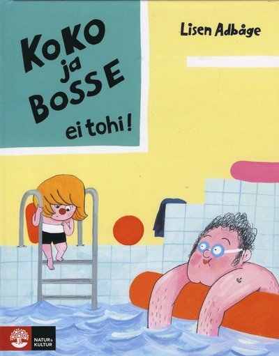 Cover for Lisen Adbåge · Koko och Bosse: Koko ja Bosse ei tohi (Gebundesens Buch) (2019)