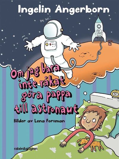 Cover for Ingelin Angerborn · Tilda: Om jag bara inte råkat göra pappa till astronaut (ePUB) (2018)