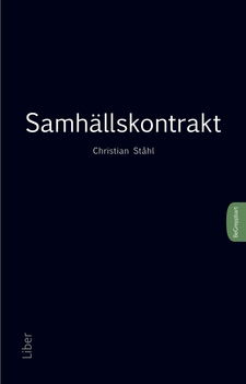 BeGreppbart - Samhällskontrakt - Christian Ståhl - Książki - Liber AB - 9789147148684 - 9 stycznia 2023