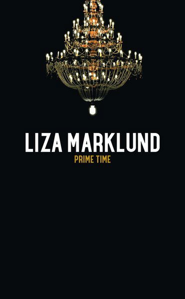 Cover for Liza Marklund · Annika Bengtzon: Prime time (Paperback Book) (2016)