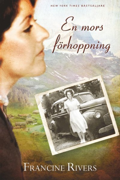 Cover for Francine Rivers · En mors förhoppning (Bok) (2019)