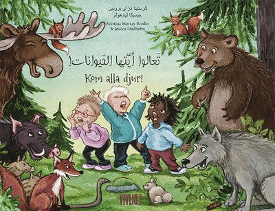 Cover for Kristina Murray Brodin · Kom alla djur! / Ta'alaw ayyatoha al haywanat! (Book) (2015)