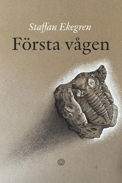 Cover for Staffan Ekegren · Första vågen (Bound Book) (2022)