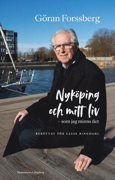 Cover for Göran Forssberg · Nyköping och mitt liv (Book) (2022)