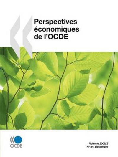 Cover for Oecd Organisation for Economic Co-operation and Develop · Perspectives Économiques De L'ocde, Volume 2008 Numéro 2 (Paperback Book) [French edition] (2008)