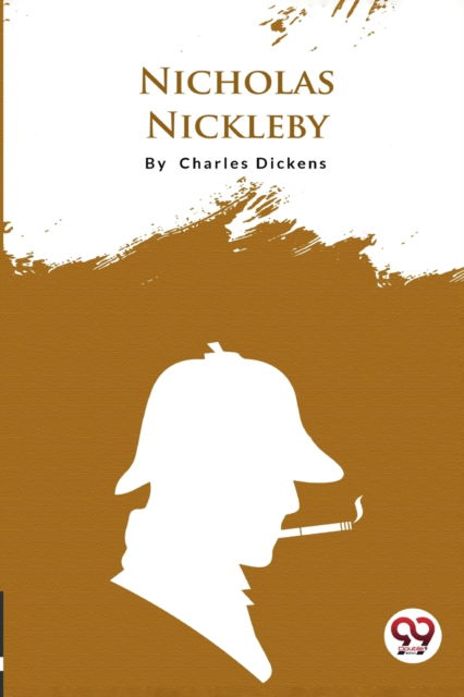Cover for Charles Dickens · Nicholas Nickleby (Paperback Book) (2022)