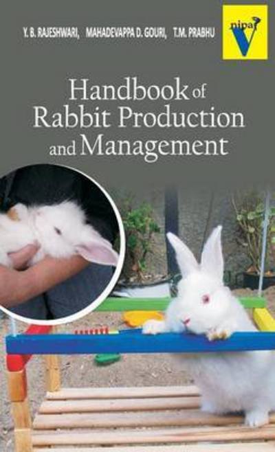 Cover for Y B Rajeshwari · Handbook of Rabbit Production and Management (Hardcover Book) (2011)