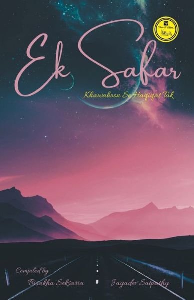 Cover for Bishakha Saksaria · Ek Safar Khwabon Se Haquikat Tak (Paperback Book) (2020)