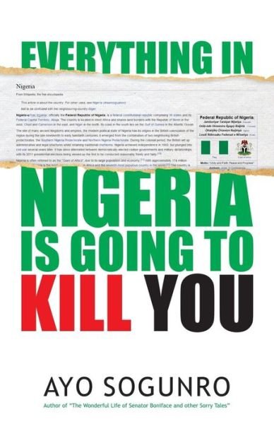 Cover for Ayo Sogunro · Everything in Nigeria is Going to Kill You (Paperback Book) (2015)