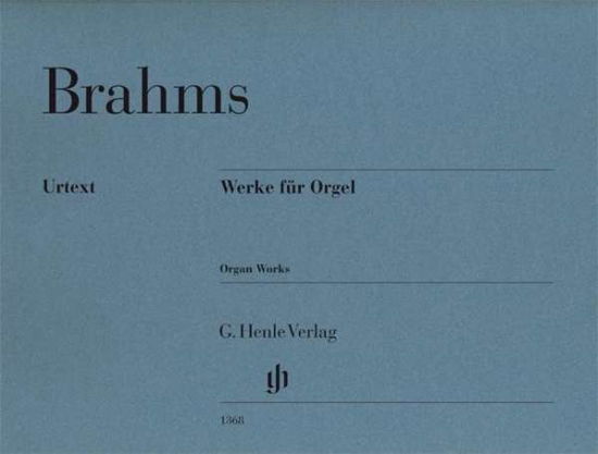 Werke für Orgel - Brahms - Livros -  - 9790201813684 - 