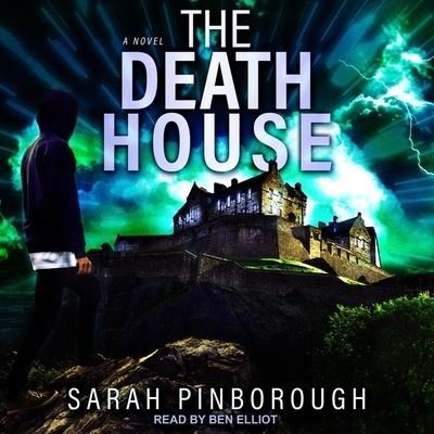 Cover for Sarah Pinborough · The Death House Lib/E (CD) (2021)