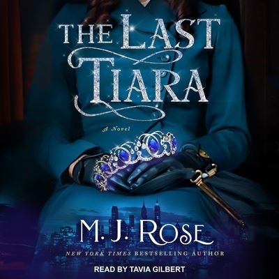 Cover for M J Rose · The Last Tiara (CD) (2021)