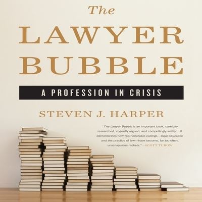 Cover for Steven J Harper · The Lawyer Bubble (CD) (2013)