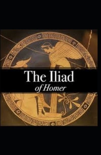 Cover for Homer · Iliad illustrated (Taschenbuch) (2021)