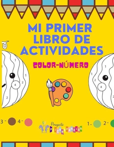 Cover for Ma Adelaida Gomez · Mi primer libro de actividades Color-Numero (Pocketbok) (2021)