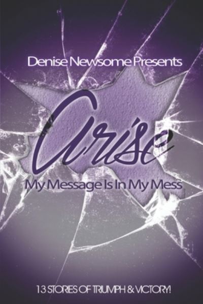 Denise Newsome · Arise (Paperback Book) (2020)