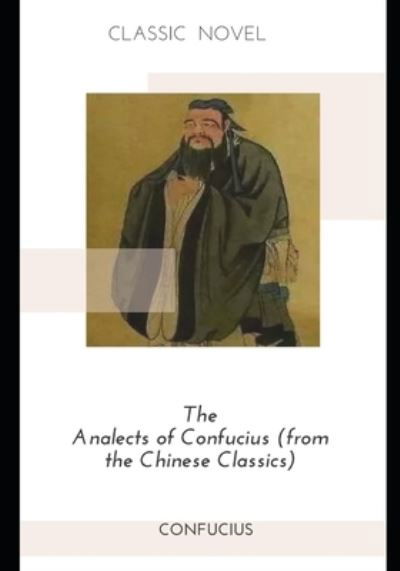 Cover for Confucius · The Analects of Confucius (from the Chinese Classics) (Paperback Book) (2020)