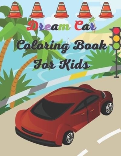 Cover for Del Guzman · Dream Car Coloring Book For Kids (Pocketbok) (2020)