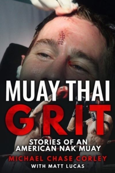 Cover for Matt Lucas · Muay Thai Grit (Paperback Book) (2021)