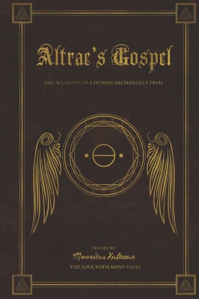 Cover for Mocritus Xaltezar · Altrae's Gospel (Paperback Book) (2020)