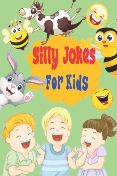 Cover for Kizikay Dunham · Silly Jokes for Kids (Paperback Book) (2020)