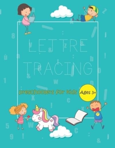 LETTRE TRACING preschooler for kids - M Ali - Książki - Independently Published - 9798684863684 - 10 września 2020