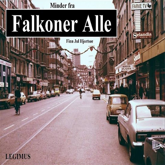Cover for Finn Jul Hjortsøe · Minder fra Falkoner allé (Hardcover Book) [1. Painos] (2019)
