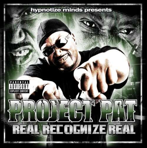 Real Recognize Real - Project Pat - Music - ASUM - 0075597983685 - February 24, 2009