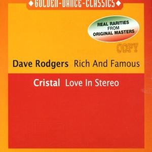 Cover for Dave-cristal Rodgers · Rich and Famous-love in Stereo (MCD) (2001)