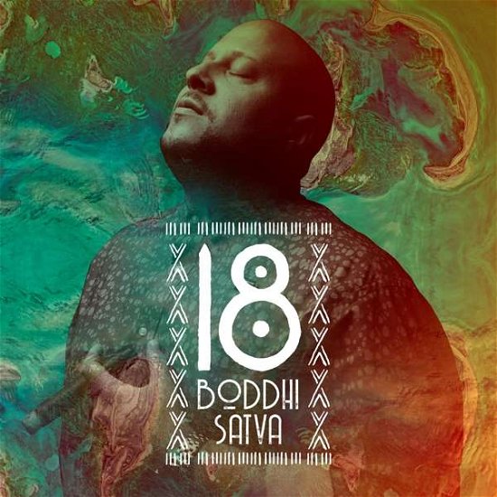 Cover for Boddhi Satva · Boddhi Satva 18 (CD) [Digipak] (2020)