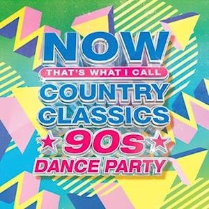 Cover for Now Country Classics: 90s Dance Party / Various (LP) (2023)