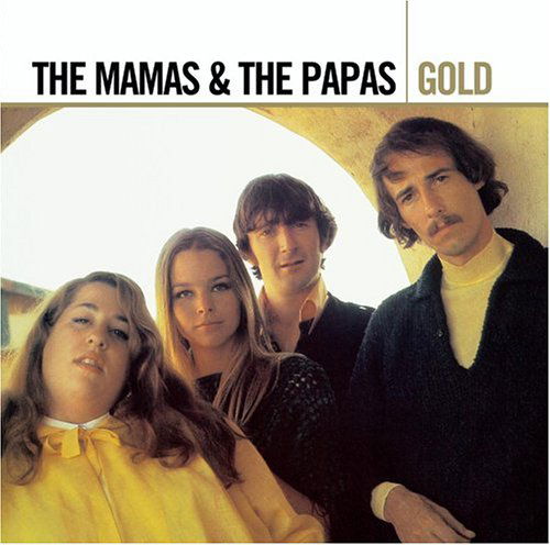 Cover for The Mamas &amp; the Papas · Gold (CD) [Remastered edition] (2005)