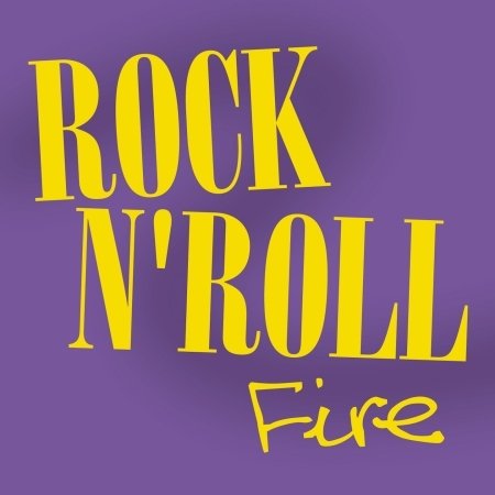 Cover for Rock'n Roll Fire (CD) (2021)