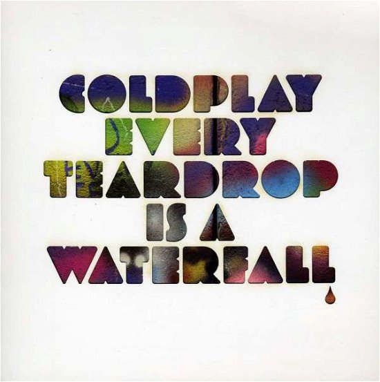 Cover for Coldplay · Every Teardrop is a Waterfall (7&quot;) (2011)
