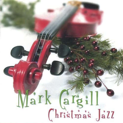 Cover for Mark Cargill · Christmas Jazz (CD) (2005)