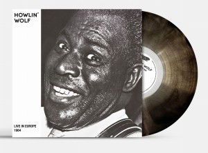 Live in Europe (Bremen, 1964) - Howlin' Wolf - Musiikki - Echoes - 0730167344685 - lauantai 20. huhtikuuta 2024