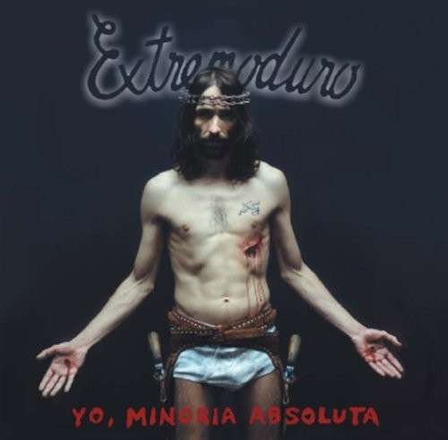 Cover for Extremoduro · Yo, Minoria Absoluta (LP) (2014)