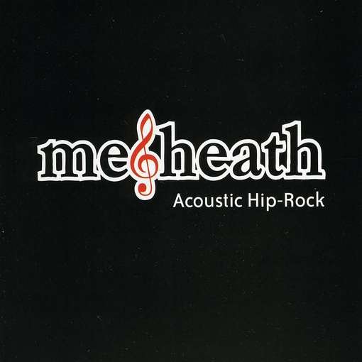 Cover for Me &amp; Heath · Acoustic Hip-rock (CD) (2006)