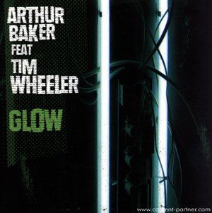 Cover for Arthur Baker · Glow (7&quot;) (2006)