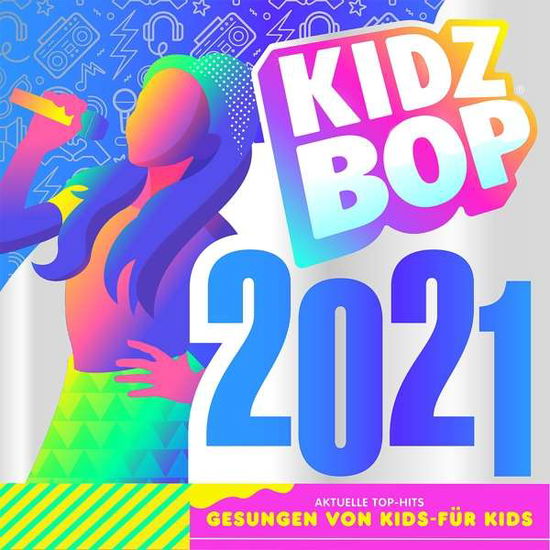 Cover for Kidz Bop Kids · Kidz Bop 2021 (CD) (2020)