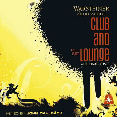 Cover for Vv.Aa. · Warsteiner Club World Vol.1/mixed by John Dahlbä (CD) [Digipack] (2005)