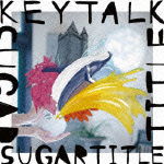 Cover for Keytalk · Sugar Title (CD) [Japan Import edition] (2011)