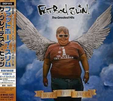 Greatest Hits: Why Try Harder - Fatboy Slim - Musik - SONY MUSIC LABELS INC. - 4547366024685 - 13. juni 2006