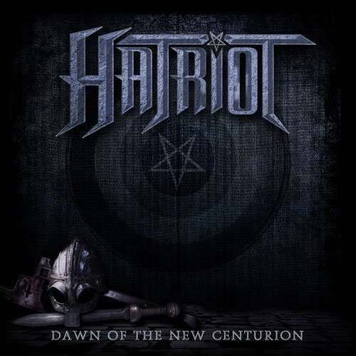 Cover for Hatriot · Dawn of the New Centurion (CD) [Japan Import edition] (2014)